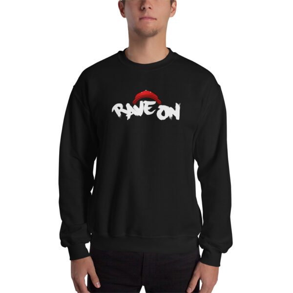 Sweatshirt rave on