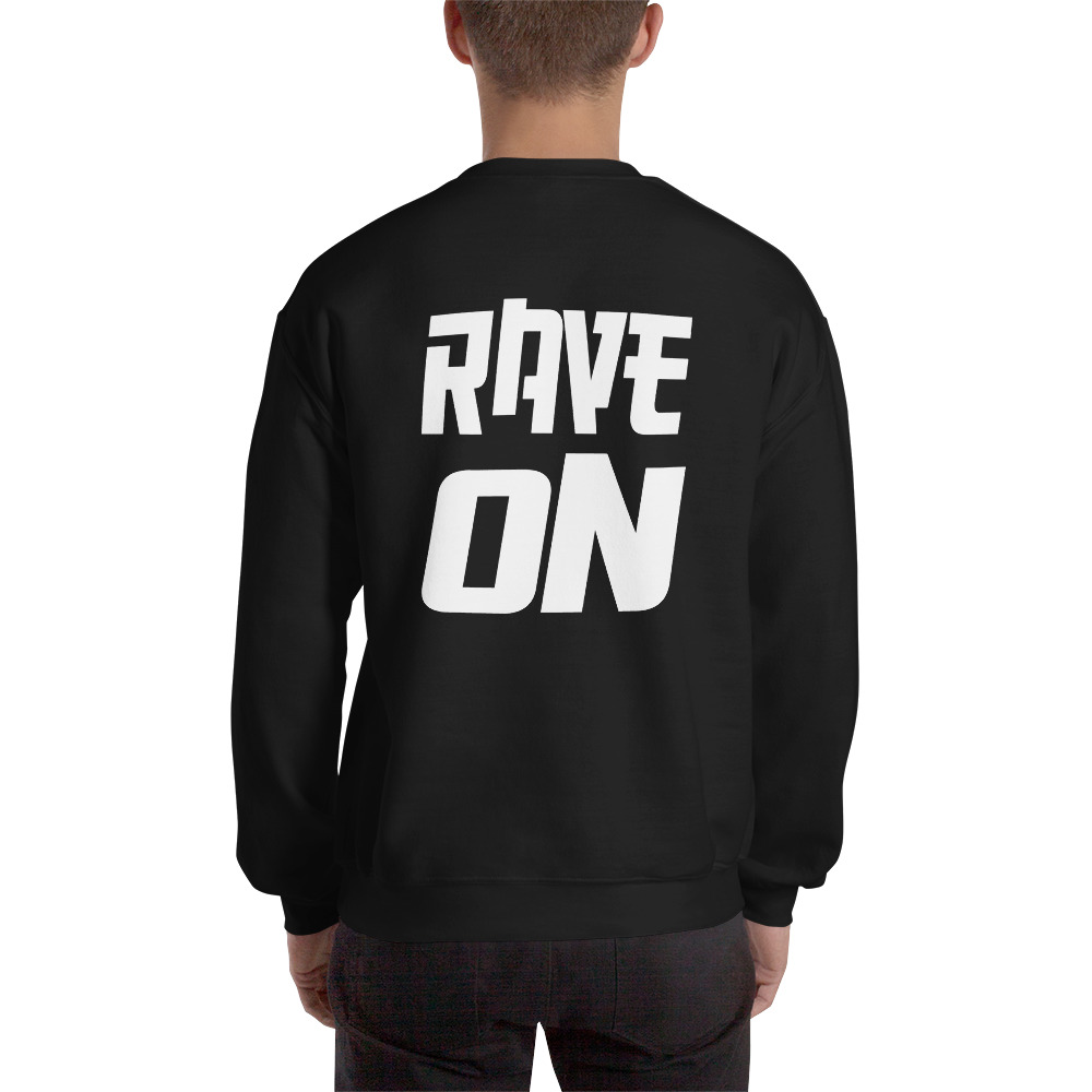 Sweatshirt rave on 3